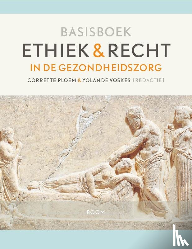  - Basisboek ethiek en recht in de gezondheidszorg