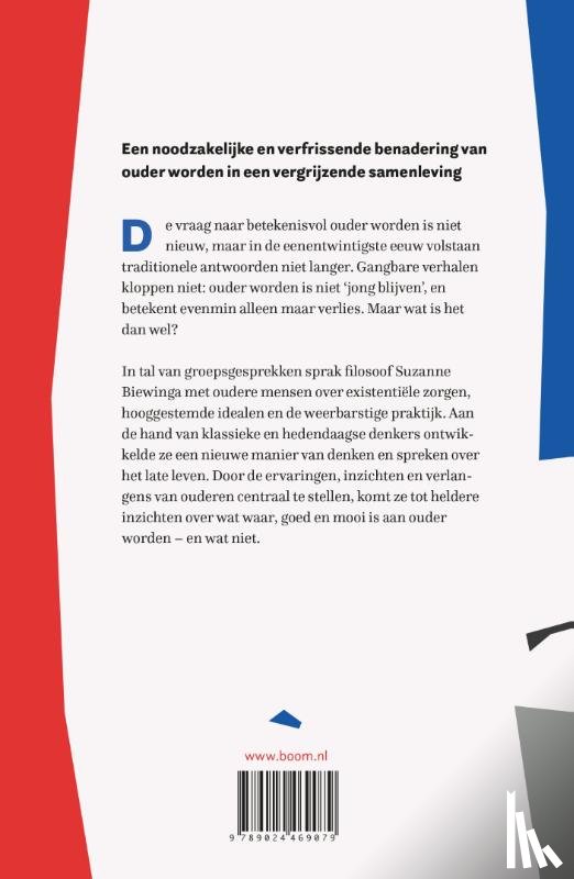 Biewinga, Suzanne - Ouder worden als ervaring