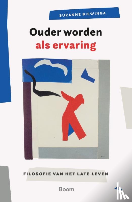 Biewinga, Suzanne - Ouder worden als ervaring