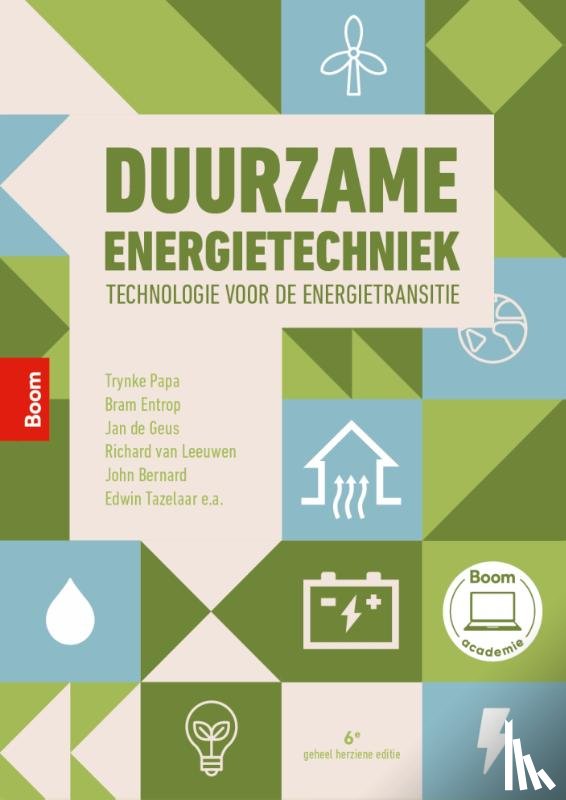Geus, Jan de, Planje, Wilko, Asare-Bediako, Ballard, Papa, Trynke, Ouwehand, Joop, Bernard, John, Blankenborg, Stefan, Leeuwen, Richard van, Tazelaar, Edwin, Doomernik, Jack, Entrop, Bram - Duurzame energietechniek
