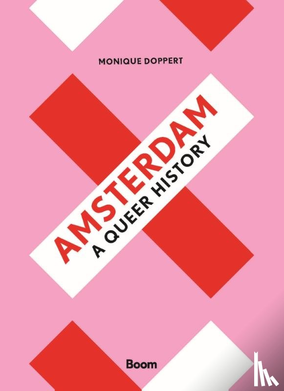 Doppert, Monique - Amsterdam, a Queer History