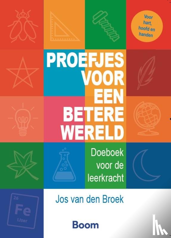 Broek, Jos van den - Proefjes voor een betere wereld