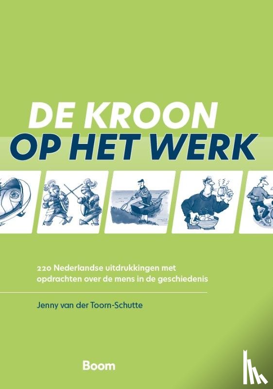 Toorn-Schutte, Jenny van der - De kroon op het werk