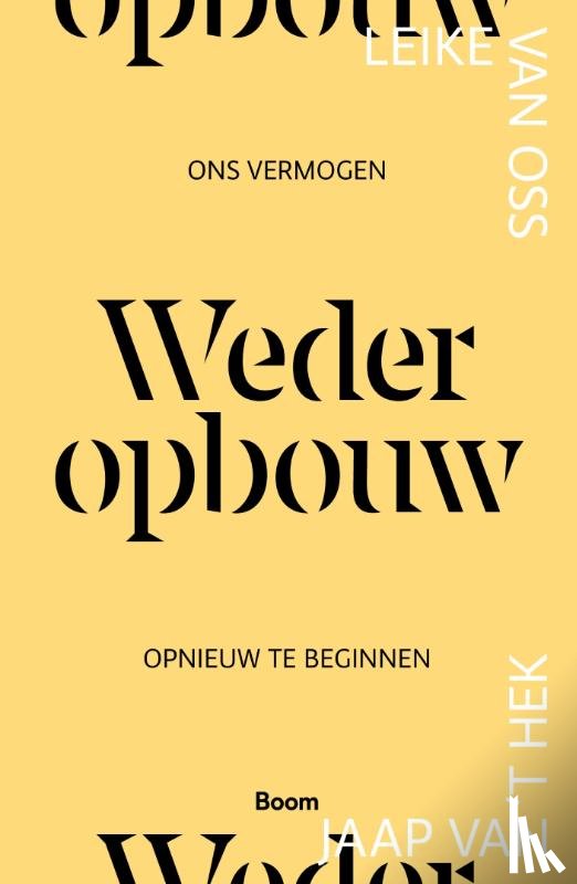 Oss, Leike van, Hek, Jaap van 't - Wederopbouw