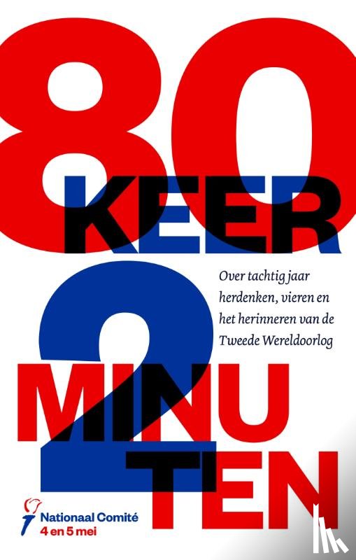 Comité 4 en 5 mei, Nationaal - 80 keer 2 minuten