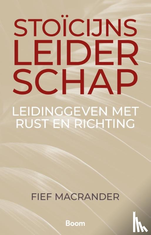 Macrander, Fief - Stoïcijns leiderschap