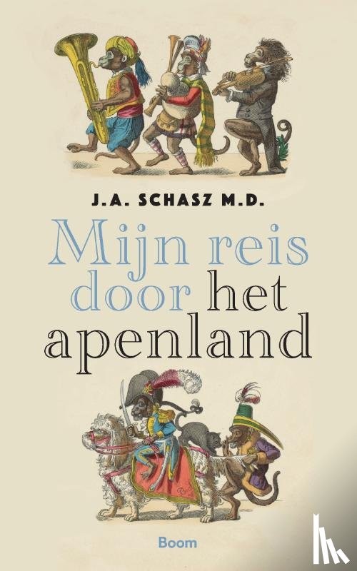 Schasz M.D., J.A. - Mijn reis door het Apenland