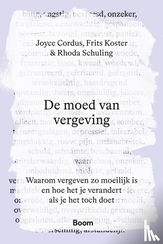 Cordus, Joyce, Koster, Frits, Schuling, Rhoda - De moed van vergeving