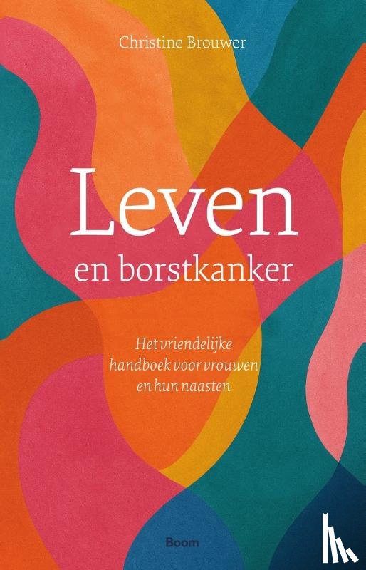 Brouwer, Christine - Leven en borstkanker