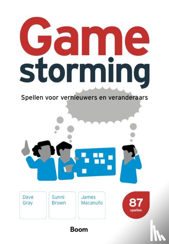 Gray, Dave, Brown, Sunni, Macanufo, James - Gamestorming