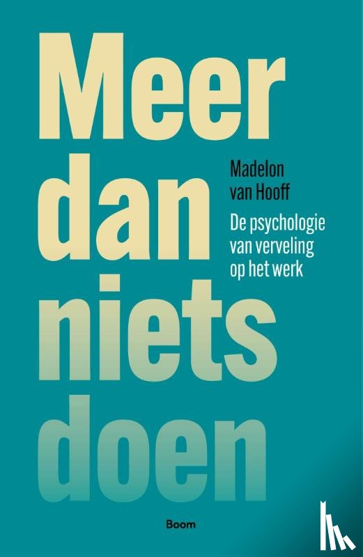 Hooff, Madelon van - Meer dan nietsdoen