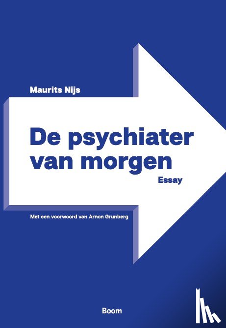 Nijs, Maurits - De psychiater van morgen