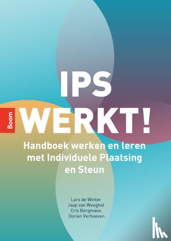 Weeghel, Jaap van, Winter, Lars de - IPS werkt!
