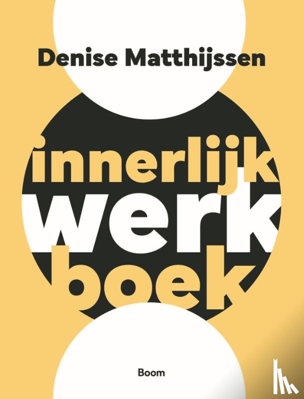 Matthijssen, Denise - Innerlijk werk(boek)