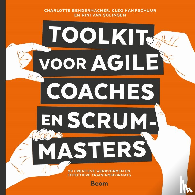 Solingen, Rini van, Bendermacher, Charlotte, Kampschuur, Cleo - Toolkit voor agile coaches en scrummasters