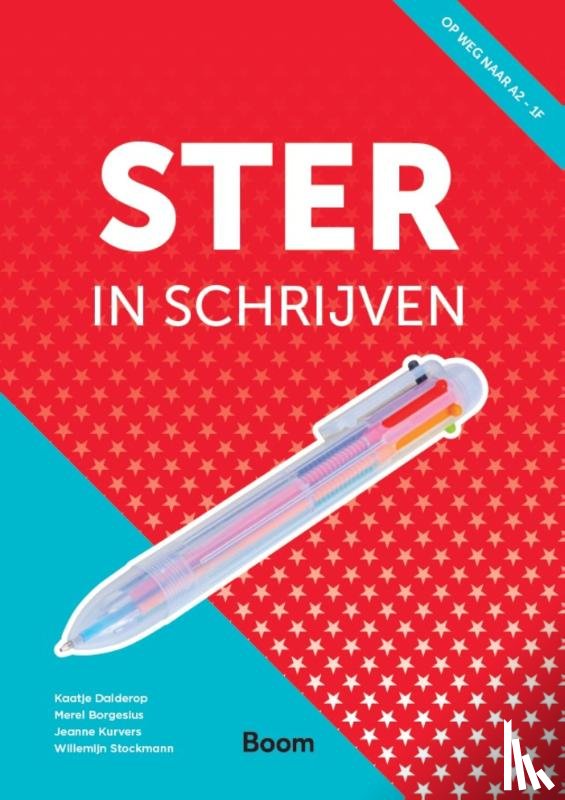 Dalderop, Kaatje, Borgesius, Merel, Kurvers, Jeanne, Stockmann, Willemijn - Ster in schrijven - Op weg naar A2-1F