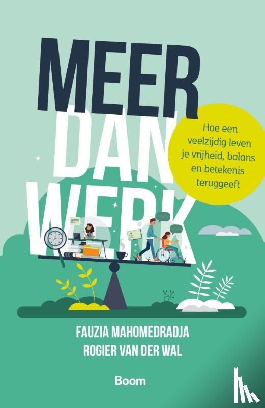 Mahomedradja, Fauzia, Wal, Rogier van der - Meer dan werk