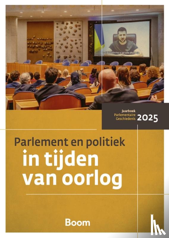 Centrum voor Parlementaire Geschiedenis - Parlement en politiek in tijden van oorlog