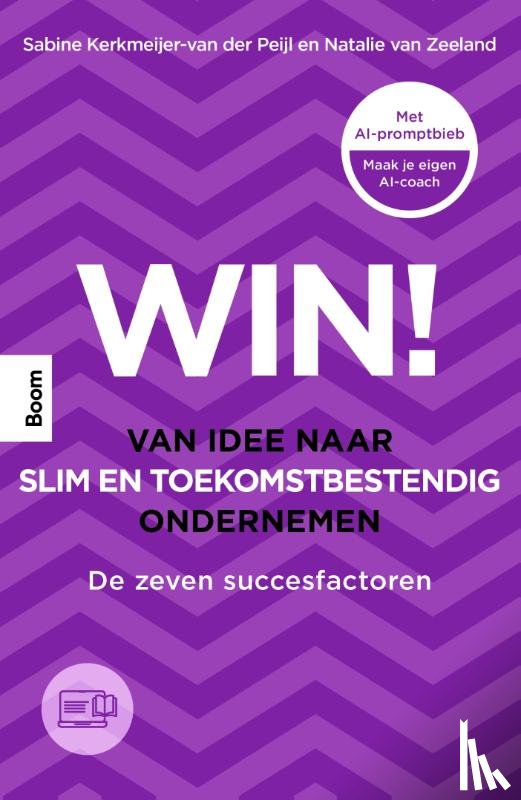 Kerkmeijer-van der Peijl, Sabine, Zeeland, Natalie van - Win! Van idee naar slim en toekomstbestendig ondernemen