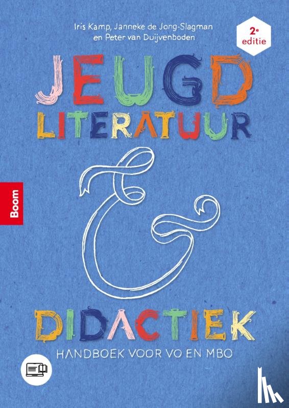 Kamp, Iris, Jong-Slagman, Janneke de, Duijvenboden, Peter van - Jeugdliteratuur en didactiek
