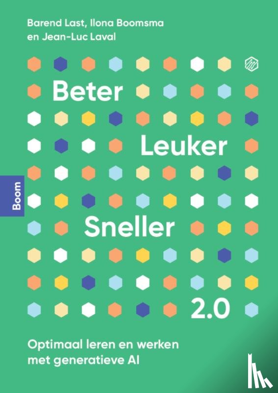 Last, Barend, Boomsma, Ilona, Laval, Jean-Luc - Beter, leuker, sneller 2.0