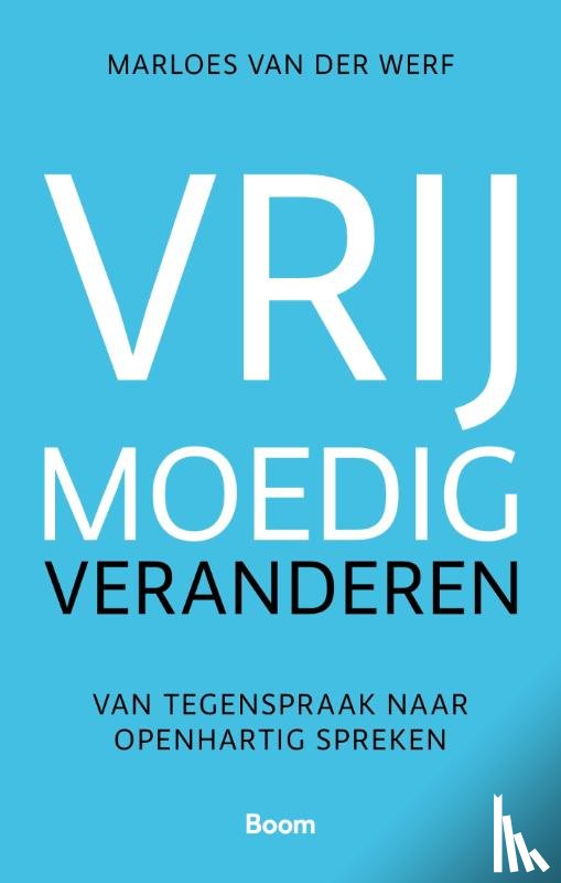 Werf, Marloes van der - Vrijmoedig veranderen