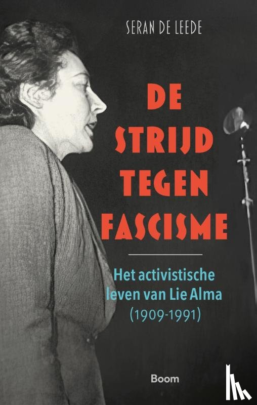 Leede, Seran de - De strijd tegen fascisme