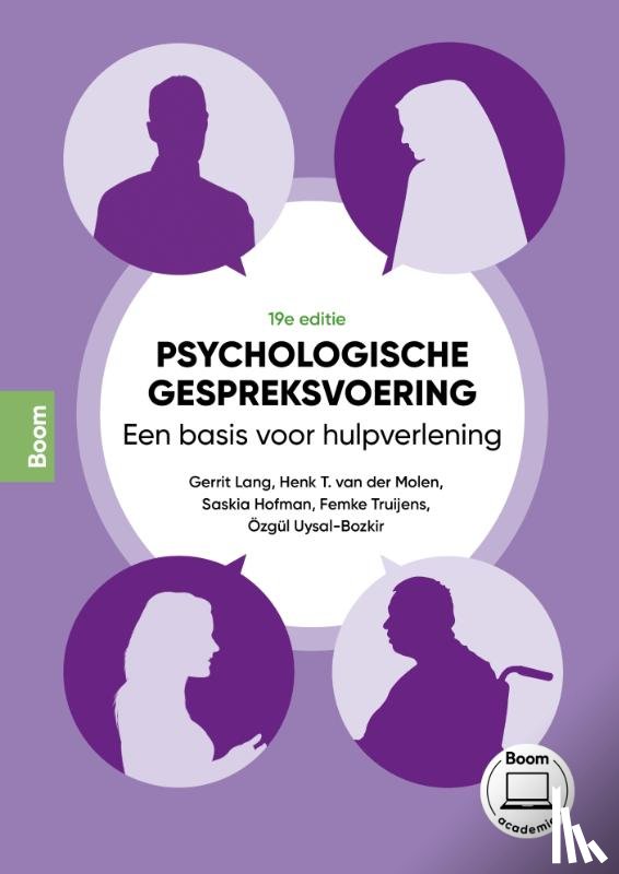 Lang, Gerrit, Molen, Henk T. van der, Hofman, Saskia, Truijens, Femke, Uysal-Bozkir, Özgül - Psychologische gespreksvoering