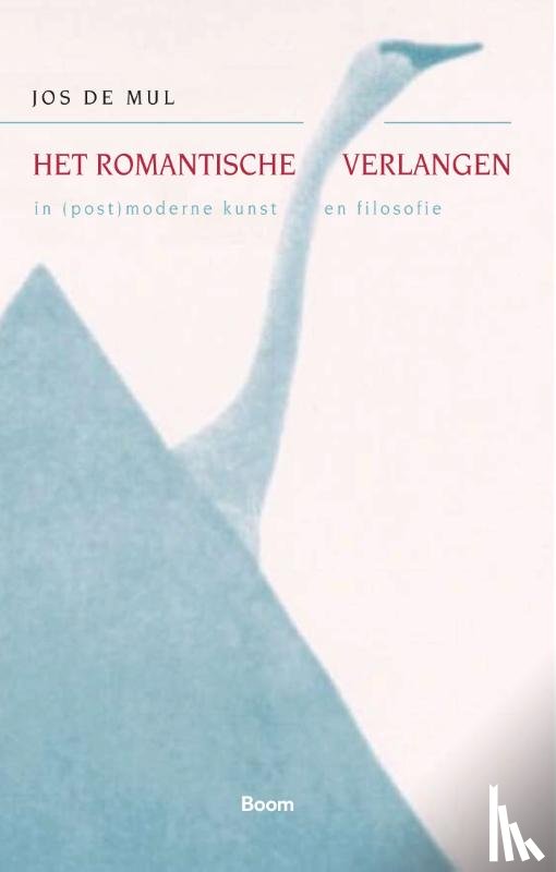 Mul, Jos de - Het romantische verlangen