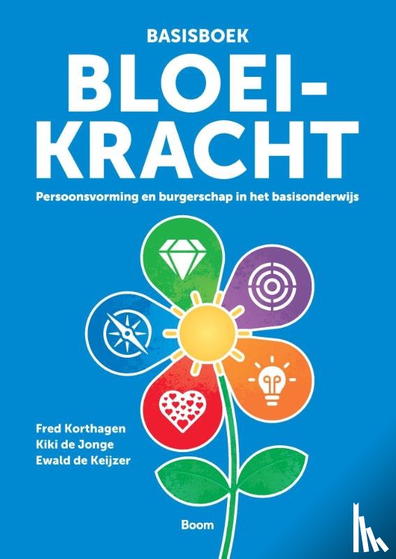 Korthagen, Fred, Jonge, Kiki de, Keijzer, Ewald de - Bloeikracht: Basisboek