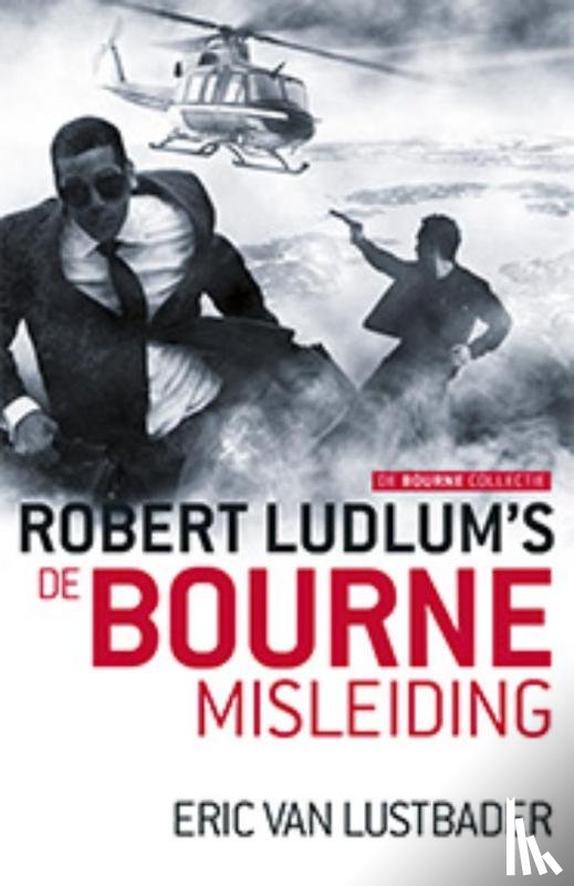 Ludlum, Robert, Lustbader, Eric Van - De Bourne misleiding
