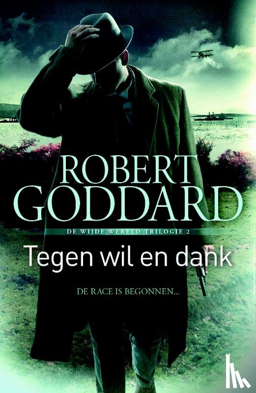 Goddard, Robert - Tegen wil en dank