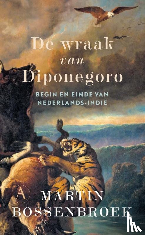 Bossenbroek, Martin - De wraak van Diponegoro