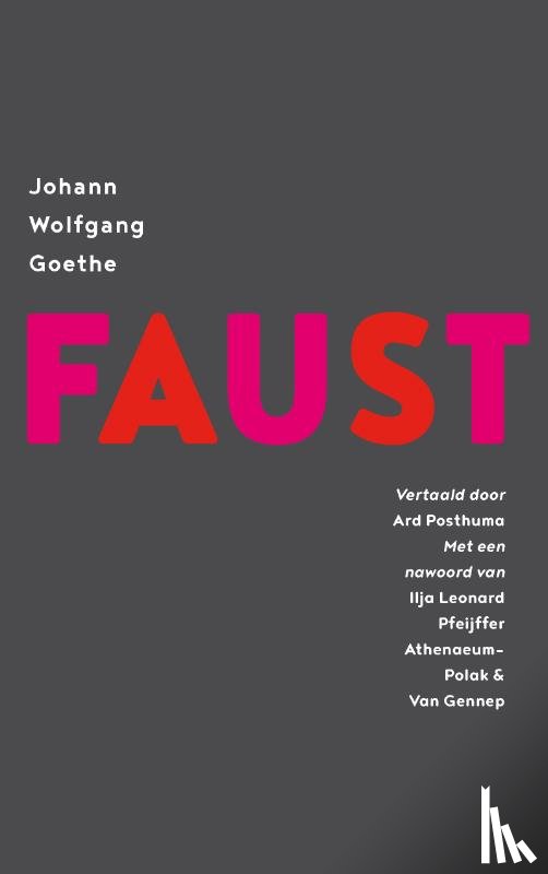 Goethe, Johann Wolfgang - Faust, een tragedie