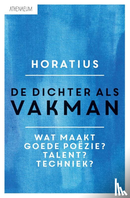 Horatius - De dichter als vakman