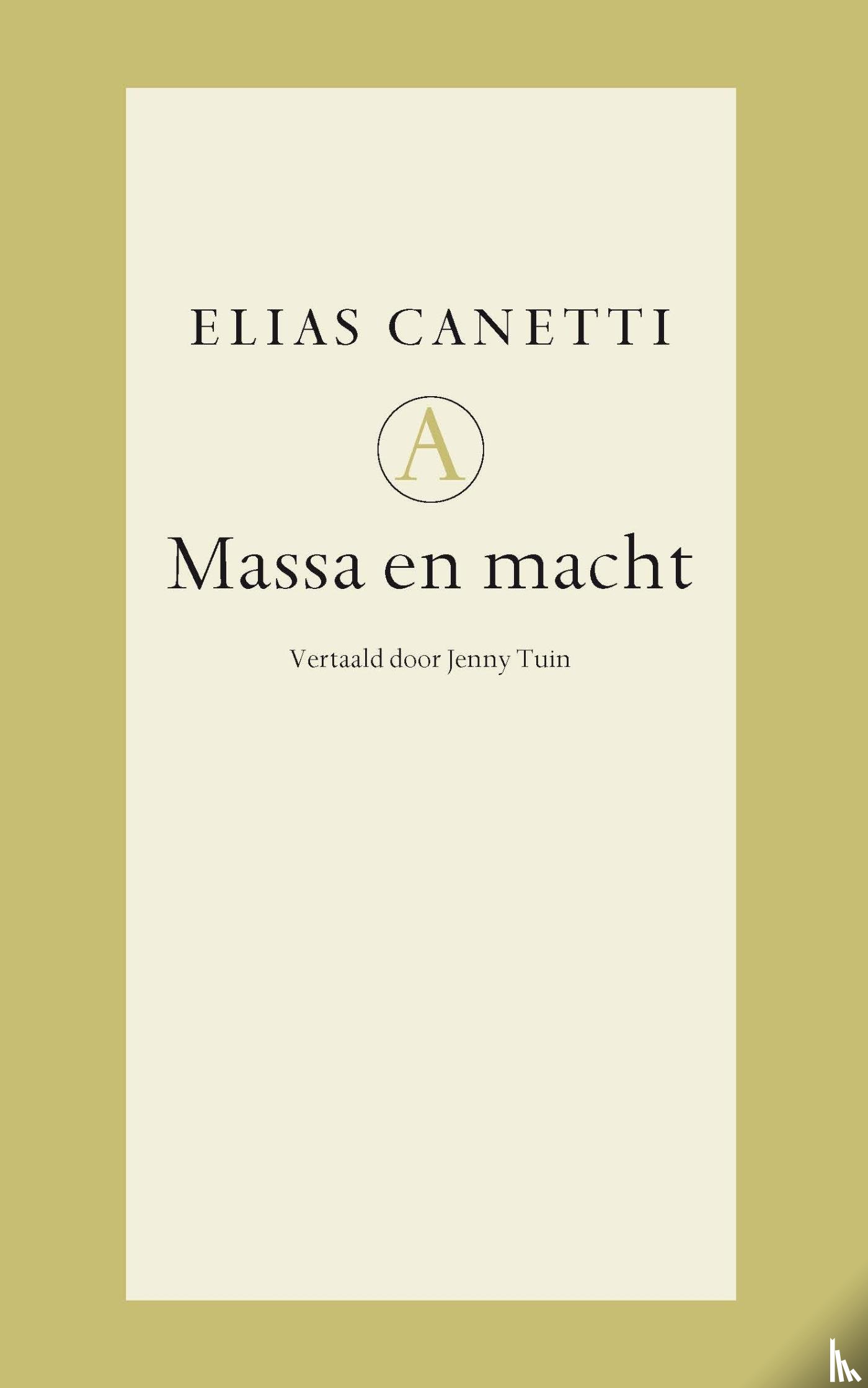 Canetti, Elias - Massa & Macht