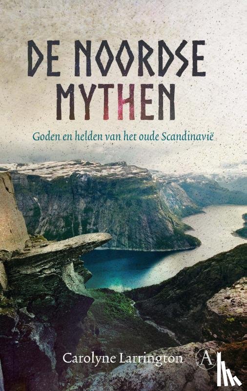 Larrington, Carolyne - De noordse mythen - Goden en helden van het oude Scandinavië