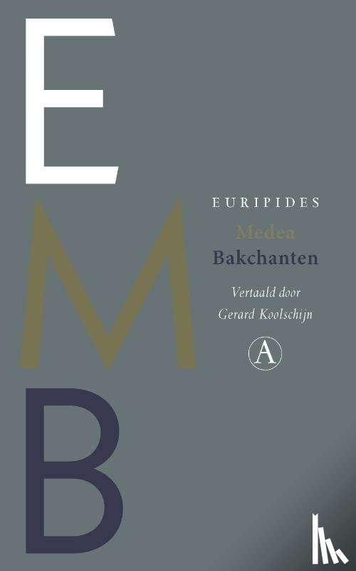 Euripides - Medea / Bakchanten