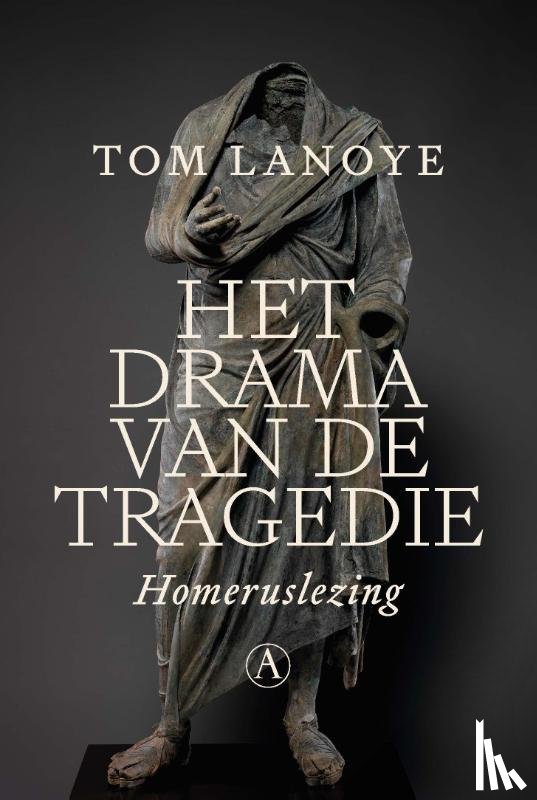 Lanoye, Tom - Het drama van de tragedie