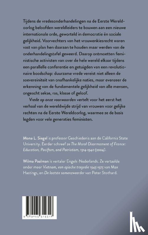 Siegel, Mona L. - Vrede op onze voorwaarden