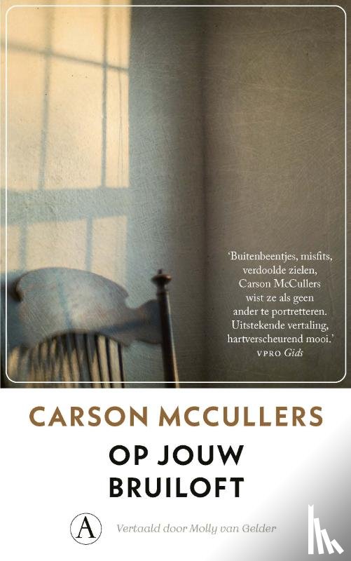 McCullers, Carson - Op jouw bruiloft