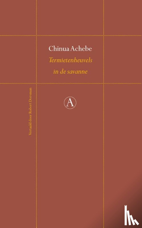 Achebe, Chinua - Termietenheuvels in de savanne