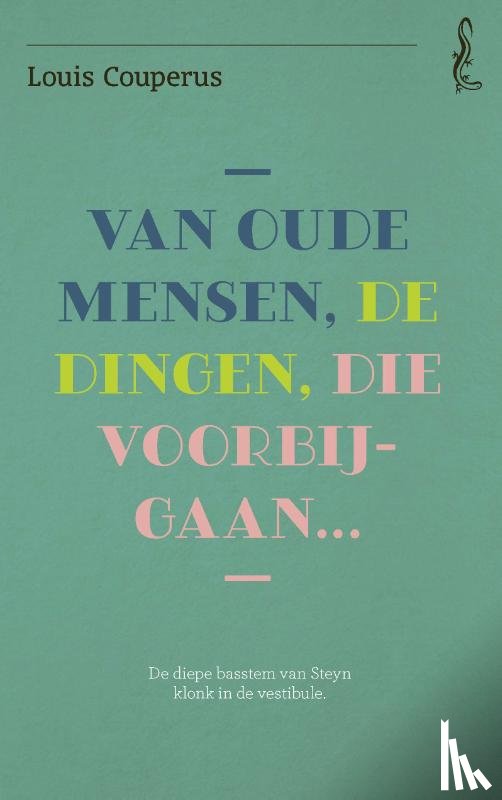 Couperus, Louis - Van oude mensen, de dingen, die voorbijgaan