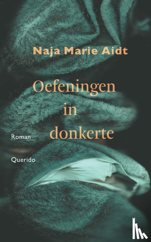 Aidt, Naja Marie - Oefeningen in donkerte