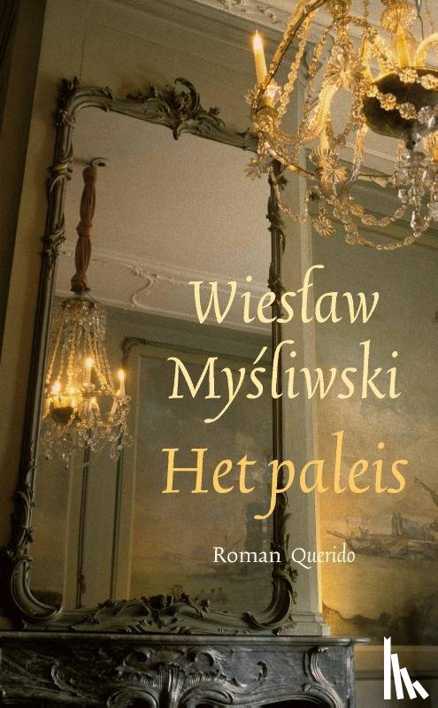 Mysliwski, Wieslaw - Het paleis