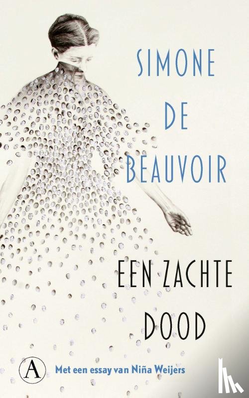 Beauvoir, Simone de - Een zachte dood