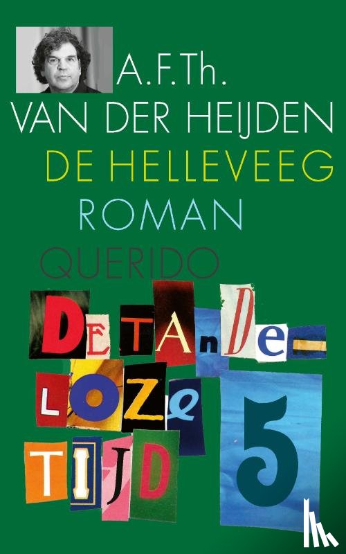 Heijden, A.F.Th. van der - De helleveeg