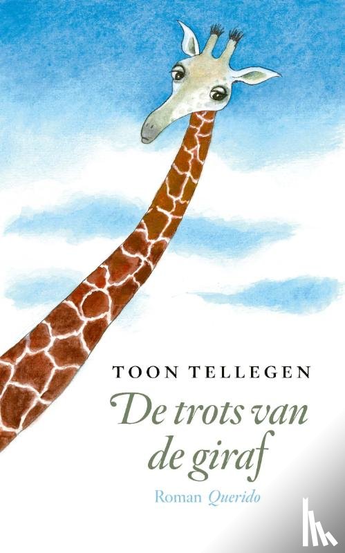 Tellegen, Toon - De trots van de giraf