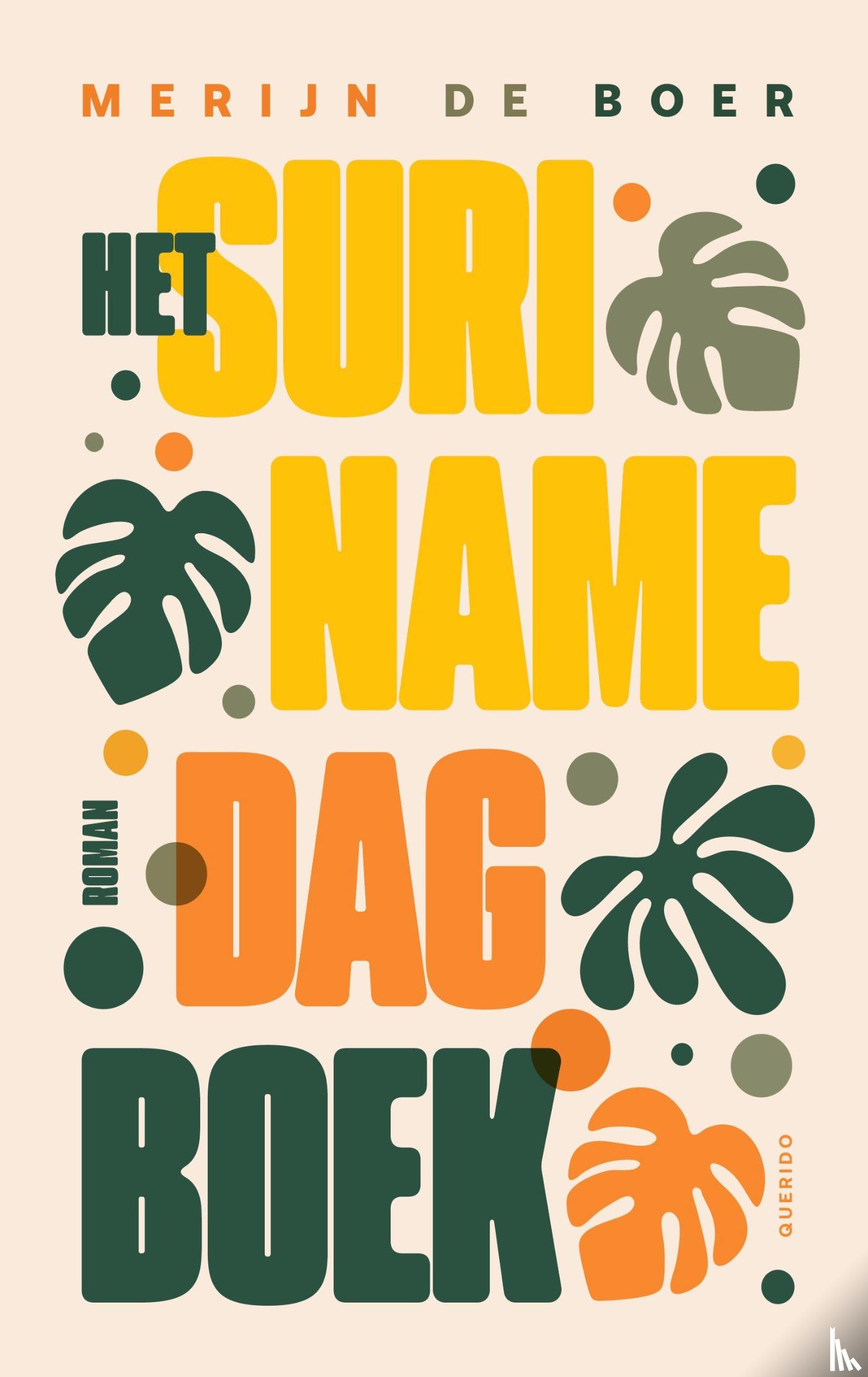 Boer, Merijn de - Het Surinamedagboek