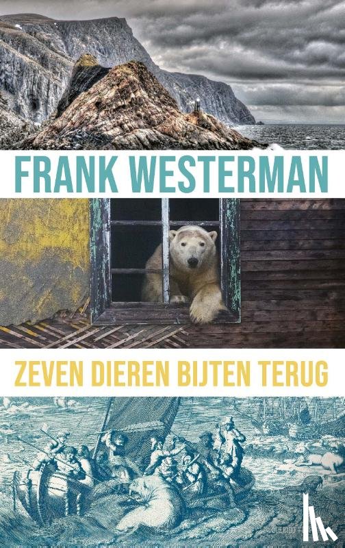 Westerman, Frank - Zeven dieren bijten terug